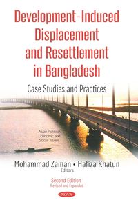 Produktbild: Development-Induced Displacement and Resettlement in Bangladesh: Case Studies and Practices. Second Edition