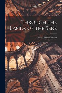 Produktbild: Through the Lands of the Serb
