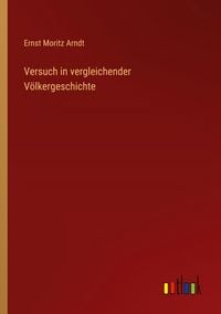 Produktbild: Versuch in vergleichender V&ouml;lkergeschichte