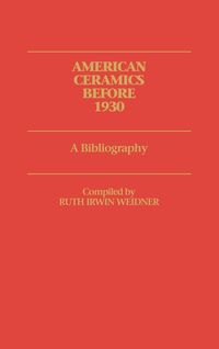 Produktbild: American Ceramics Before 1930