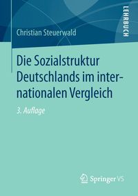 Bild vom Artikel Die Sozialstruktur Deutschlands im internationalen Vergleich vom Autor Christian Steuerwald