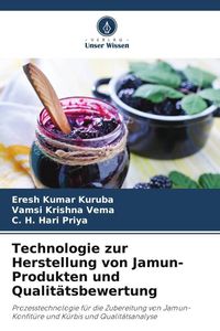 Produktbild: Technologie zur Herstellung von Jamun-Produkten und Qualit&auml;tsbewertung