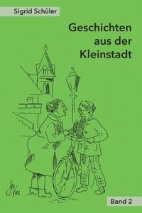 Produktbild: Geschichten aus der Kleinstadt, Band 2