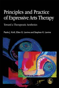 Produktbild: Principles and Practice of Expressive Arts Therapy
