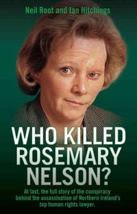 Produktbild: Root, N: Who Killed Rosemary Nelson?
