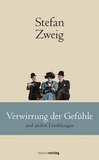 Bild vom Artikel Verwirrung der Gefühle vom Autor Stefan Zweig