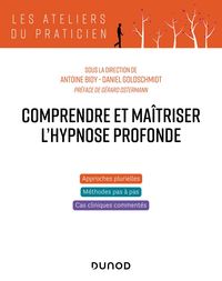 Produktbild: Comprendre et ma&icirc;triser l'hypnose profonde
