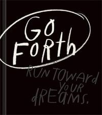 Produktbild: Go Forth: An Inspirational Gift Book to Believe in Yourself