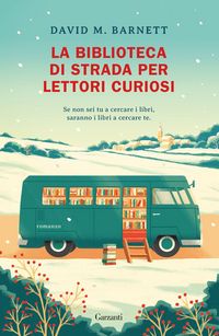 Produktbild: La biblioteca di strada per lettori curiosi