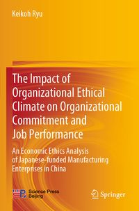 Produktbild: The Impact of Organizational Ethical Climate on Organizational Commitment and Job Performance