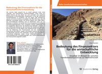 Produktbild: Bedeutung des Finanzsektors f&uuml;r die wirtschaftliche Entwicklung