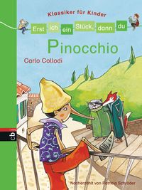 Produktbild: Erst ich ein St&uuml;ck, dann du - Klassiker f&uuml;r Kinder - Pinocchio