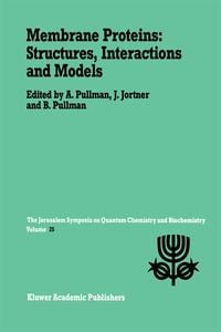 Produktbild: Membrane Proteins: Structures, Interactions and Models