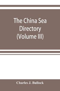 Produktbild: The China Sea directory (Volume III)