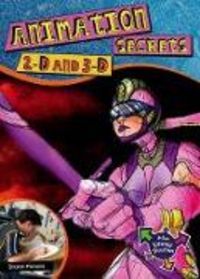 Produktbild: Animation Secrets: 2-D, 3-D, Special Effects