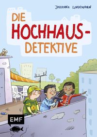 Bild vom Artikel Die Hochhaus-Detektive (Die Hochhaus-Detektive Band 1) vom Autor Johanna Lindemann