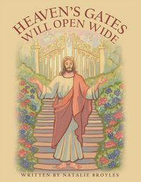 Produktbild: Heaven's Gates Will Open Wide