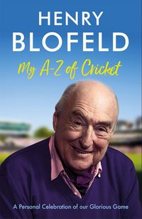 Produktbild: Blofeld, H: My A-Z of Cricket