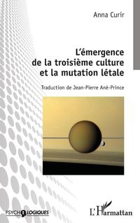Produktbild: L'&eacute;mergence de la troisi&egrave;me culture et la mutation l&eacute;tale