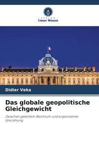 Produktbild: Das globale geopolitische Gleichgewicht