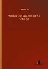 Produktbild: M&auml;rchen und Erz&auml;hlungen f&uuml;r Anf&auml;nger