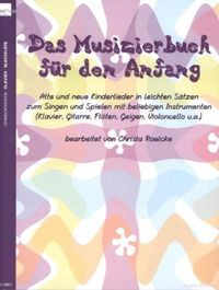 Produktbild: Das Musizierbuch f&uuml;r den Anfang