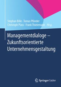 Produktbild: Managementdialoge - Zukunftsorientierte Unternehmensgestaltung