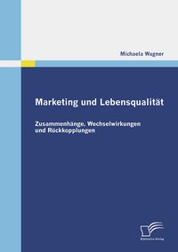 Produktbild: Marketing und Lebensqualit&auml;t