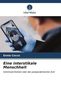 Bild vom Artikel Eine interstikale Menschheit vom Autor Ennio Cocco