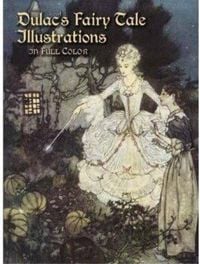 Produktbild: Dulac's Fairy Tale Illustrations in Full Color