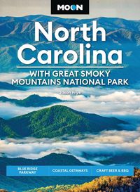 Produktbild: Moon North Carolina: With Great Smoky Mountains National Park
