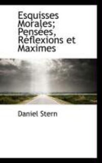 Produktbild: Esquisses Morales; Pens Es, R Flexions Et Maximes