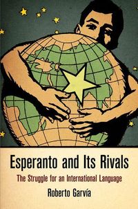 Produktbild: Esperanto and Its Rivals