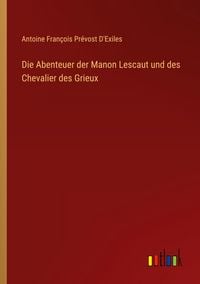 Produktbild: Die Abenteuer der Manon Lescaut und des Chevalier des Grieux