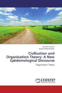 Produktbild: Yazdani, N: Civilization and Organization Theory: A New Epis