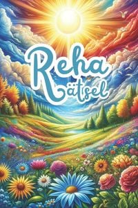 Produktbild: Reha R&auml;tselbuch - Denksport f&uuml;r den Weg zur Besserung