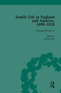 Produktbild: Family Life in England and America, 1690-1820, vol 4