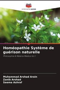 Produktbild: Hom&eacute;opathie Syst&egrave;me de gu&eacute;rison naturelle