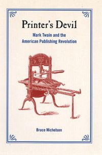 Produktbild: Michelson, B: Printer&prime;s Devil - Mark Twain and the Ame