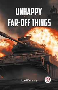 Produktbild: Unhappy Far-Off Things