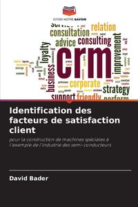 Produktbild: Identification des facteurs de satisfaction client