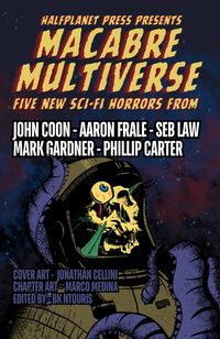 Produktbild: Macabre Multiverse (Sci-Fi Anthologies, #2)