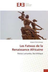 Produktbild: Les Fatwas de la Renaissance Africaine
