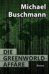 Produktbild: Die Greenworld-Aff&auml;re