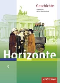 Produktbild: Horizonte - Geschichte 9. Schulbuch. Berlin und Brandenburg