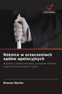 Produktbild: R&oacute;&iquest;nice w orzeczeniach s&iquest;d&oacute;w apelacyjnych
