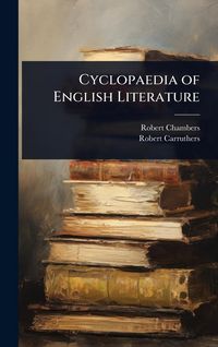 Produktbild: Cyclopaedia of English Literature
