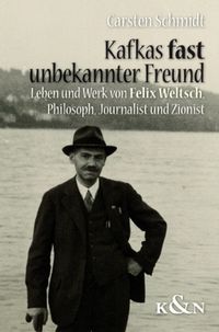 Produktbild: Schmidt, C: Kafkas fast unbekannter Freund