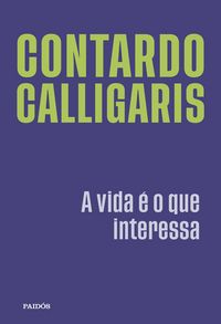 Produktbild: A vida &eacute; o que interessa