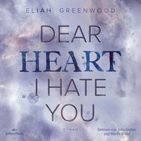 Easton High 2: Dear Heart I Hate You von Eliah Greenwood